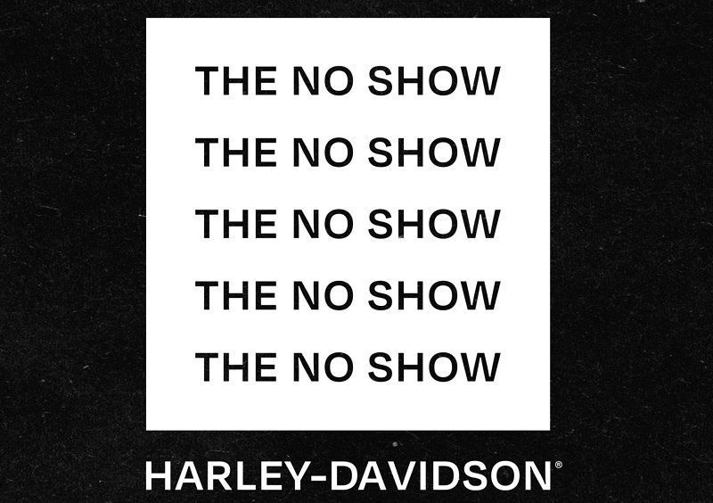 200615 HD HARLEY DAVIDSON PRESENTA THE NO SHOW